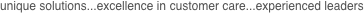 unique solutions...excellence in customer care...experienced leaders